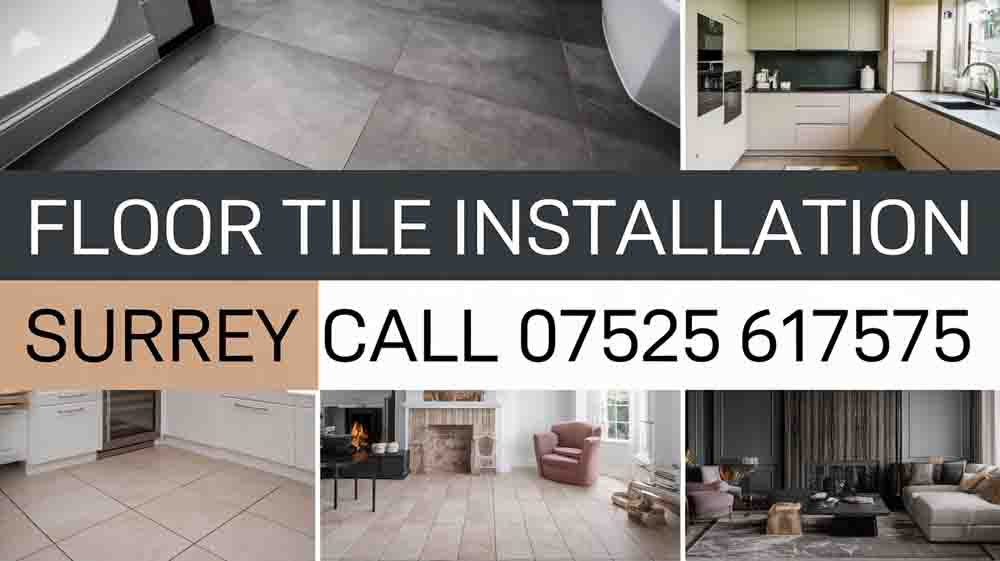 Floor Tile Installation Surrey Call 07525 617575